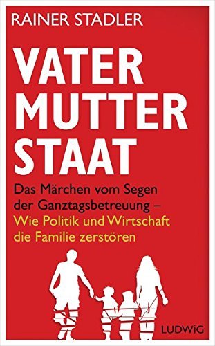 Vater, Mutter, Staat